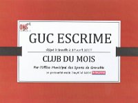 19 avril 2017, le GUC-Escrime est désigné "Club du mois" par l'OMS Grenoble !